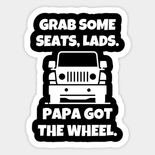 Papa got the wheel. Sticker